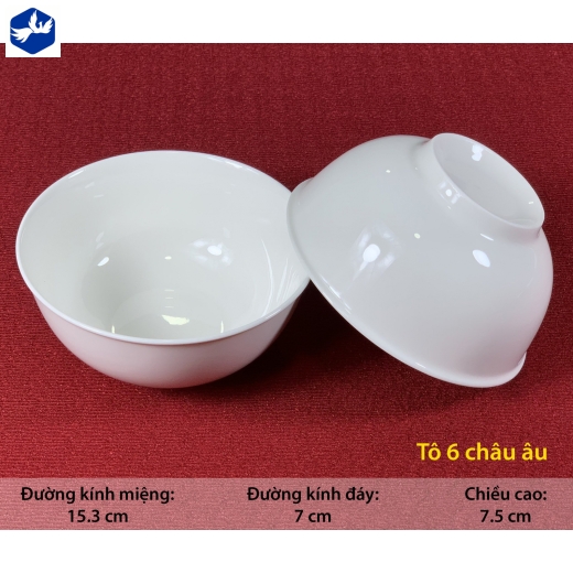 Tô 6 Châu Âu Trắng Sứ Cao Cấp